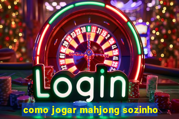 como jogar mahjong sozinho