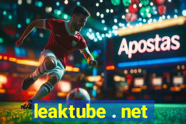 leaktube . net