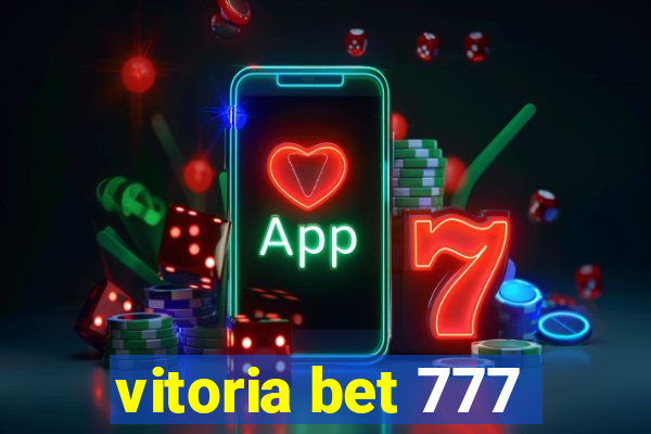 vitoria bet 777