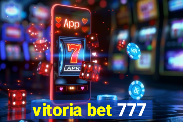 vitoria bet 777