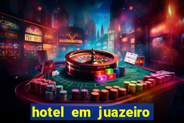 hotel em juazeiro da bahia