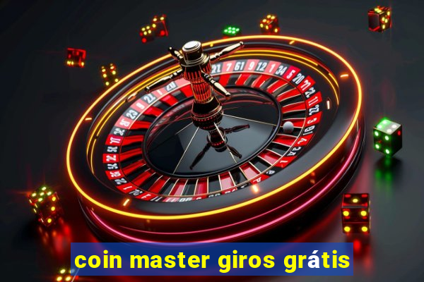 coin master giros grátis