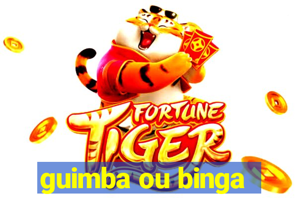 guimba ou binga