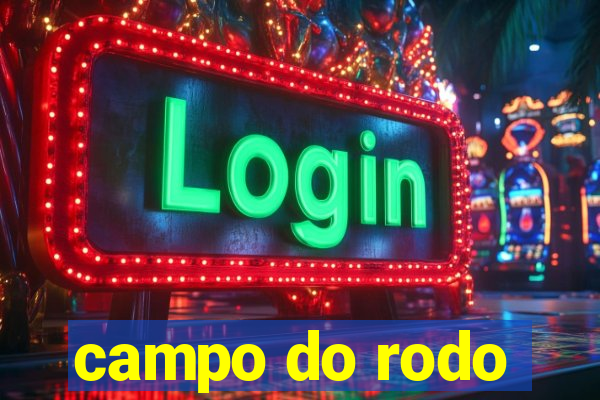 campo do rodo