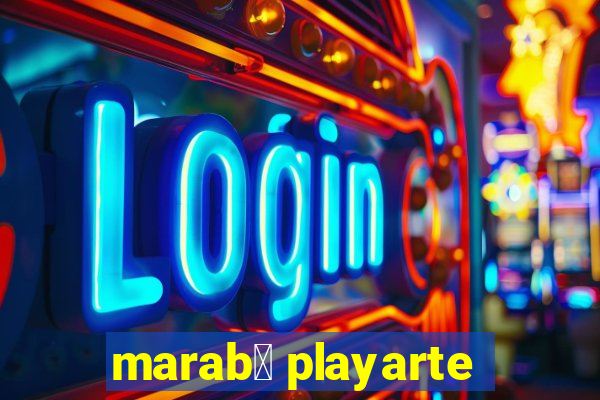 marab谩 playarte