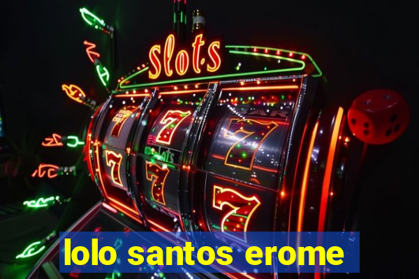 lolo santos erome