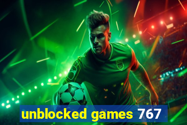 unblocked games 767