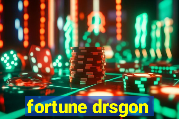 fortune drsgon