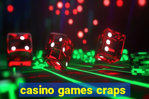 casino games craps