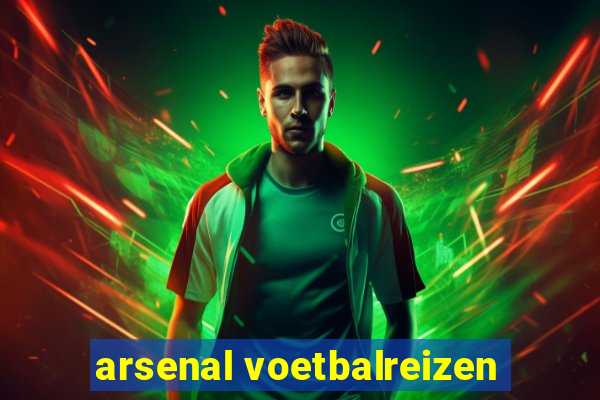 arsenal voetbalreizen