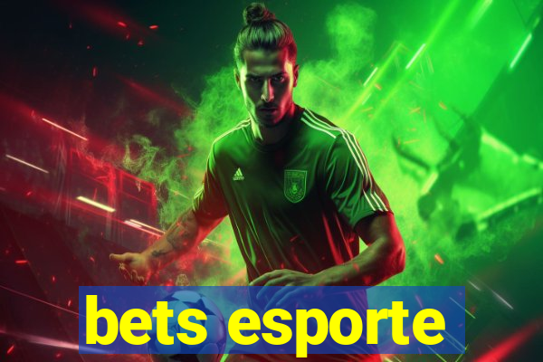 bets esporte