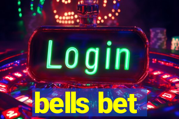 bells bet