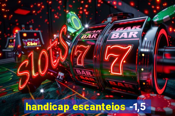 handicap escanteios -1,5