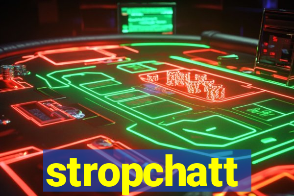 stropchatt