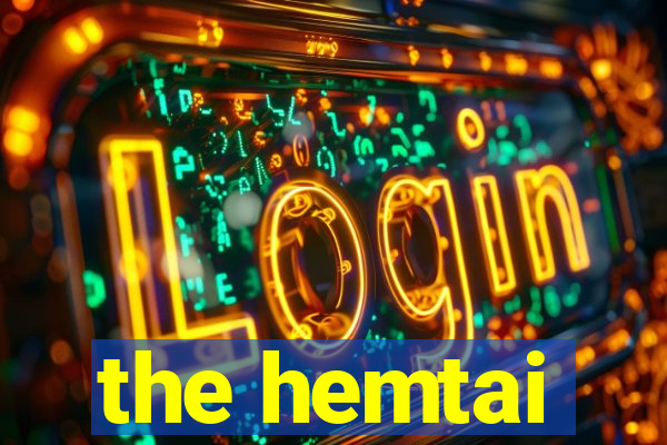 the hemtai