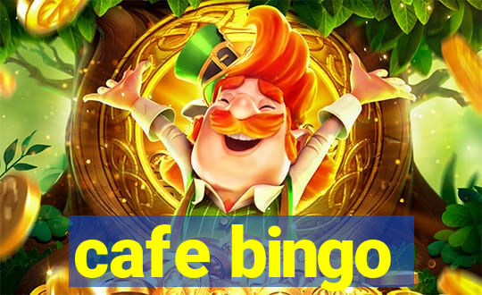 cafe bingo