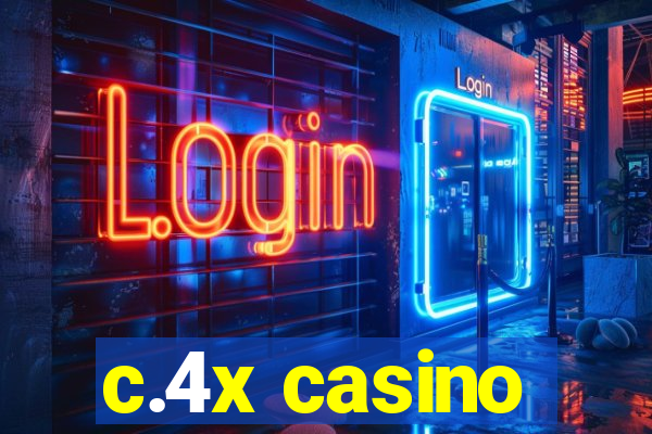 c.4x casino