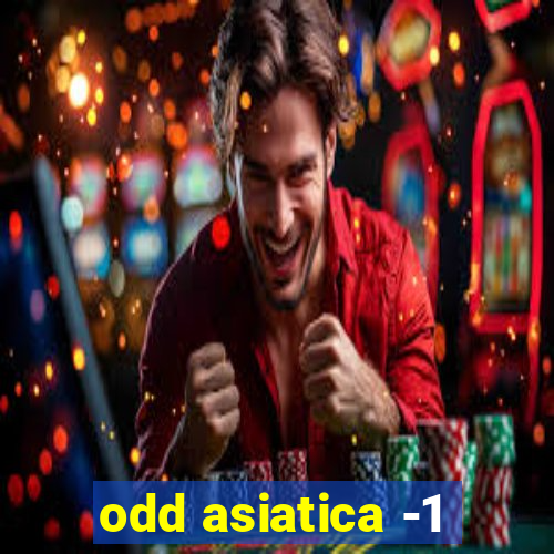 odd asiatica -1