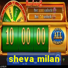 sheva milan