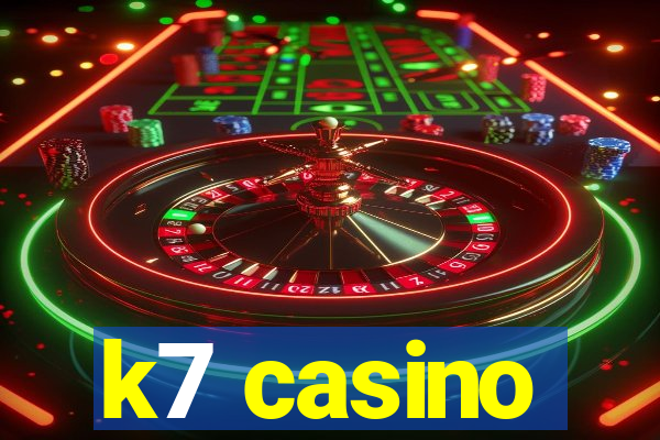 k7 casino