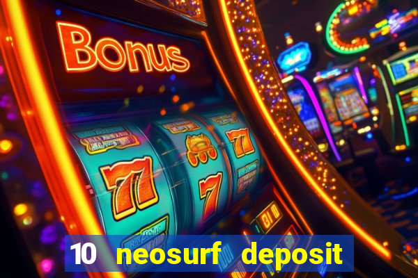 10 neosurf deposit casinos australia