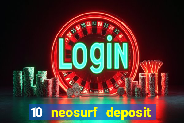 10 neosurf deposit casinos australia