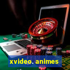 xvideo. animes