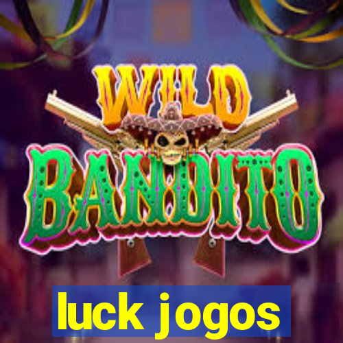 luck jogos