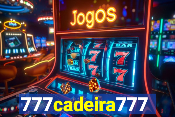 777cadeira777