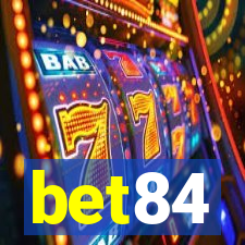 bet84