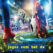 jogos com bet de 1 centavo