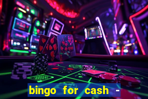 bingo for cash - real money