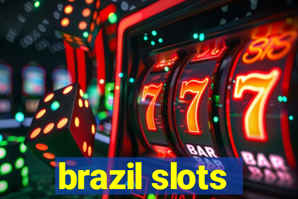 brazil slots