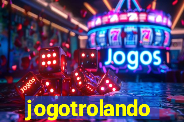 jogotrolando