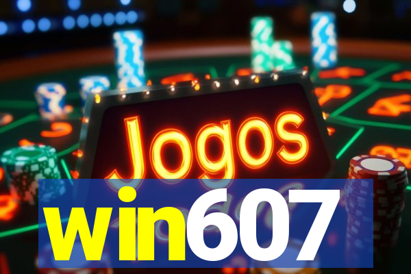 win607