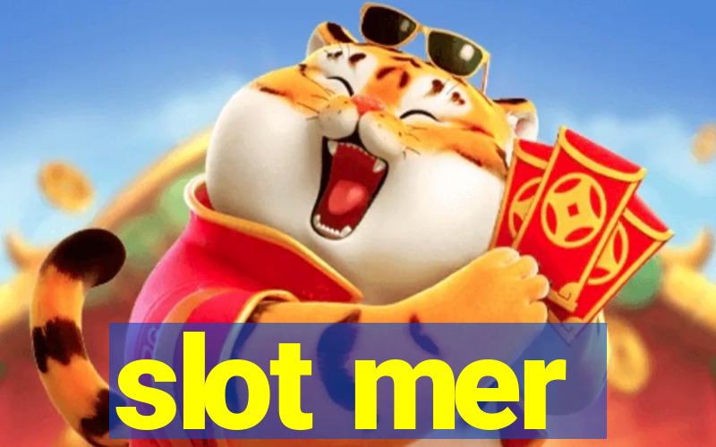 slot mer