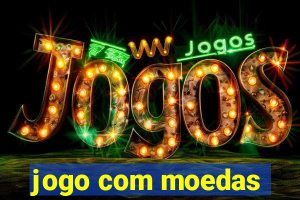 jogo com moedas