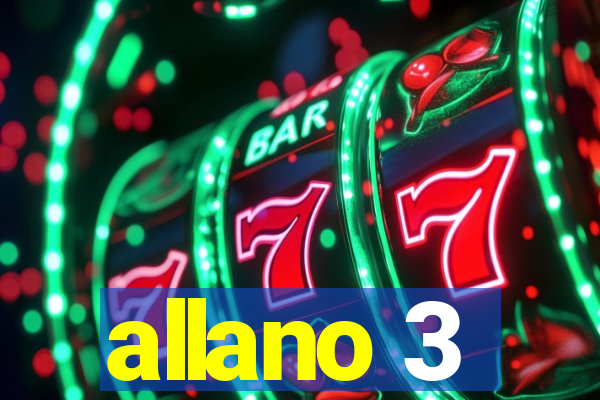 allano 3