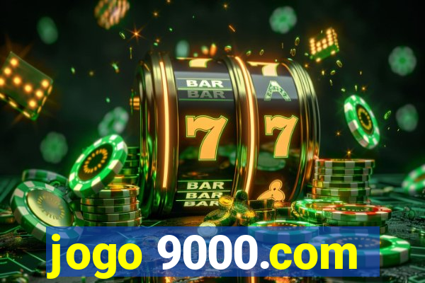 jogo 9000.com