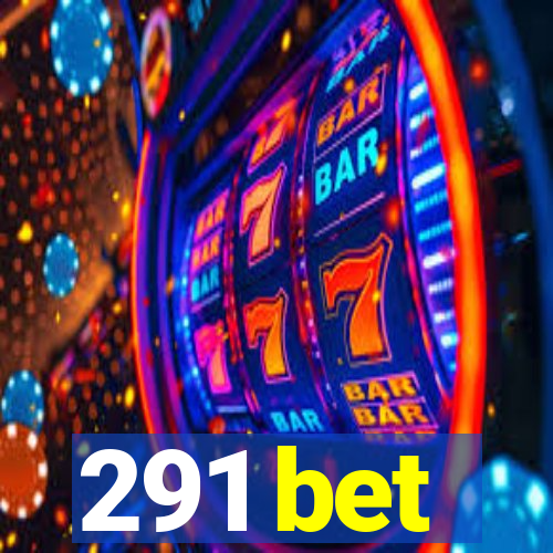 291 bet