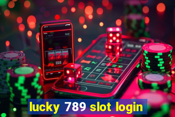 lucky 789 slot login