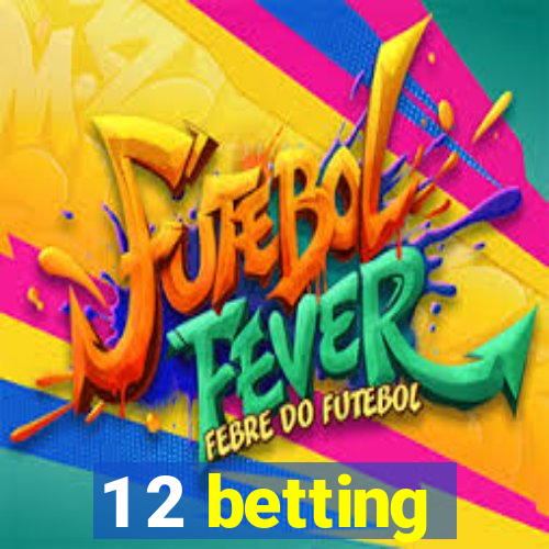 1 2 betting