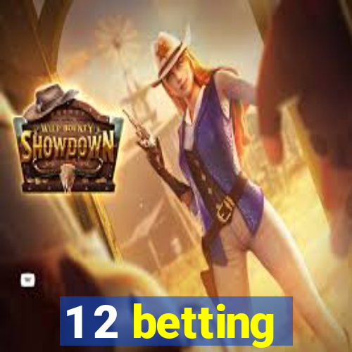 1 2 betting