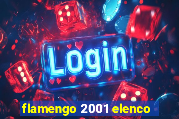 flamengo 2001 elenco