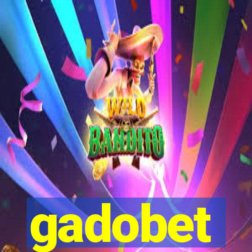 gadobet