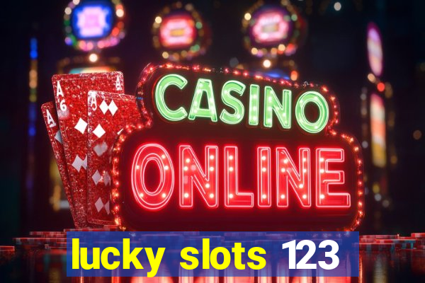 lucky slots 123