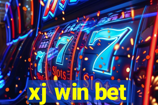 xj win bet