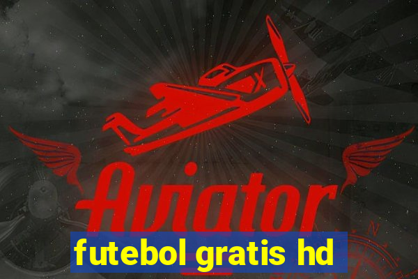 futebol gratis hd