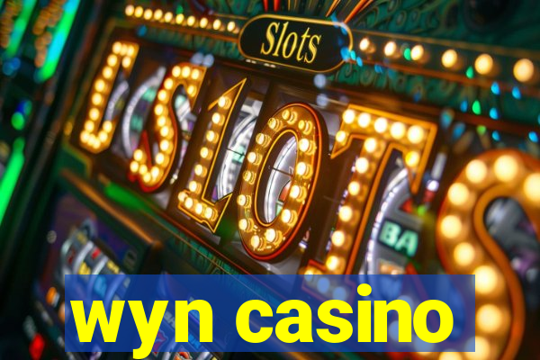 wyn casino