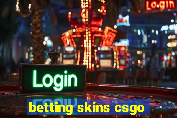 betting skins csgo